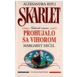 Skarlet - nastavak Prohujalo sa vihorom  I i II