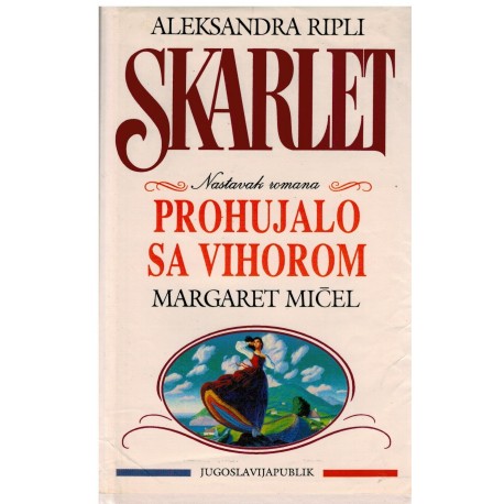 Skarlet - nastavak Prohujalo sa vihorom  I i II