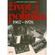 Život i politika 1967 - 1978     2. knjiga