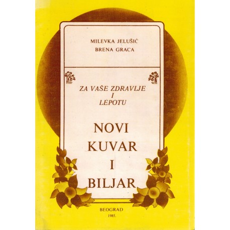 Novi kuvar i biljar - Za vaše zdravlje i ljepotu