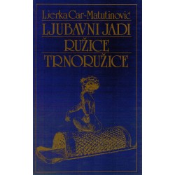 Ljubavni jadi Ružice Trnoružice