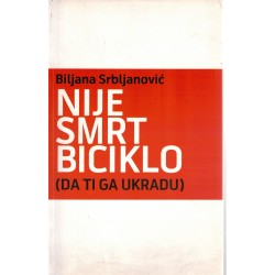 Nije smrt biciklo (da ti ga ukradu)