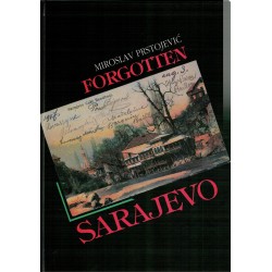 Forgotten Sarajevo