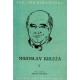 Miroslav Krleža - Izbor Gospoda Glembajevi knjiaga 1.