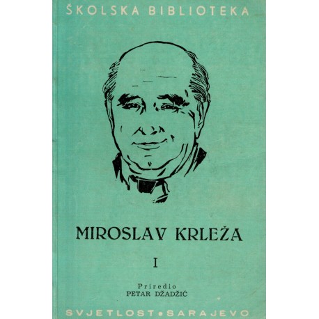 Miroslav Krleža - Izbor Gospoda Glembajevi knjiaga 1.