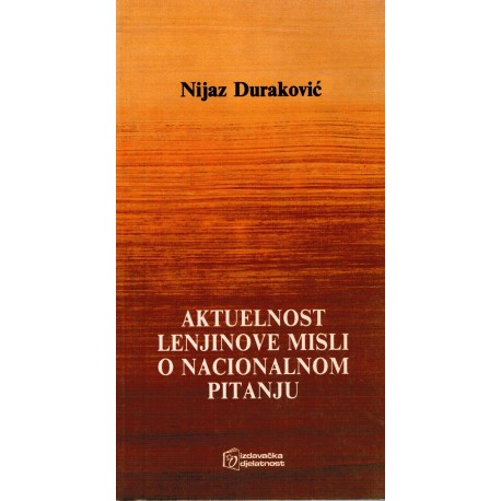 Aktuelnosti Lenjinove misli o nacionalnom pitanju 