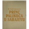 Princ palikuca u Sarajevu