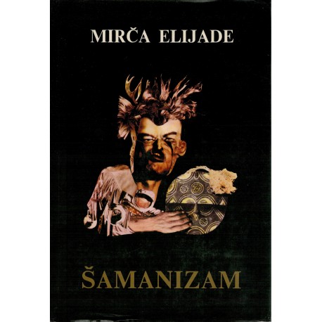 Šamanizam i arhajske tehnike ekstaze