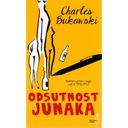 Odsutnost junaka - Izabrane priče i eseji 1946 - 1992