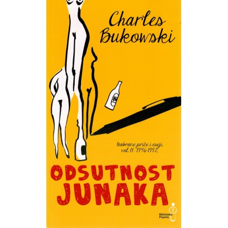 Odsutnost junaka - Izabrane priče i eseji 1946 - 1992