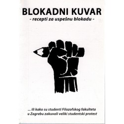 Blokadni kuvar - Recepti za uspešnu blokadu