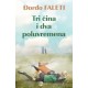 Tri čina i dva poluvremena