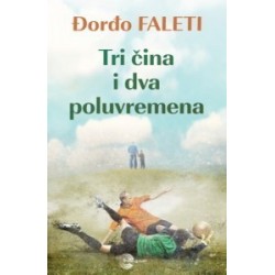 Tri čina i dva poluvremena