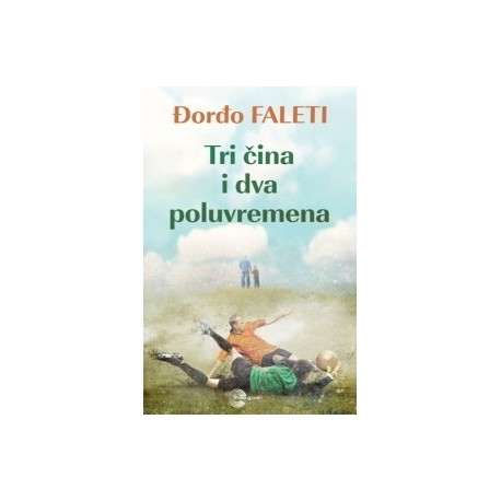 Tri čina i dva poluvremena