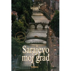 Sarajevo moj grad knjiga 1.