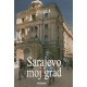 Sarajevo moj grad knjiga 4.