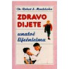 Zdravo dijete - unatoč liječnicima