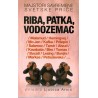 Riba, patka, vodozemac