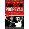 Kako smo propevali