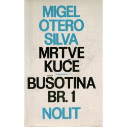Mrtve kuće / Bušotina br. 1