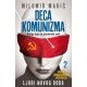 Deca Komunizma 2 - Ljudi novog doba