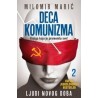 Deca Komunizma 2 - Ljudi novog doba