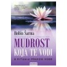 Mudrost koja te vodi - 8 rituala pravog vođe