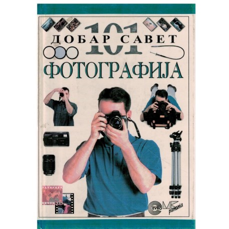 Fotografija - 101 dobar savjet