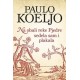 Na obali reke Pjedre sedela sam i plakala