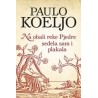 Na obali reke Pjedre sedela sam i plakala