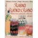 Slasno, slatko i slano