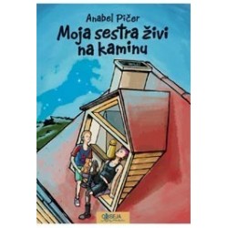 Moja sestra živi na kaminu