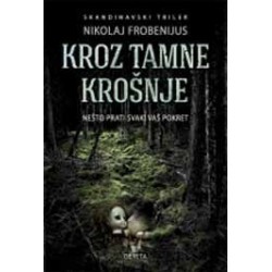 Kroz tamne krošnje