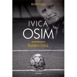 Ivica Osim - Utakmice života