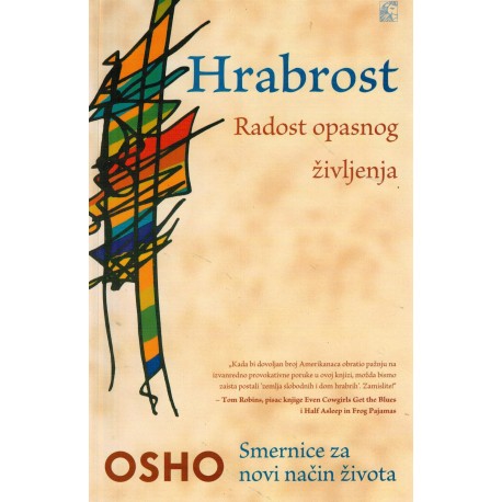 Hrabrost - Radost opasnog življenja