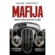 Mafija - Mračna istorija industrije zločina