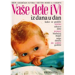 Vaše dete i Vi iz dana u dan