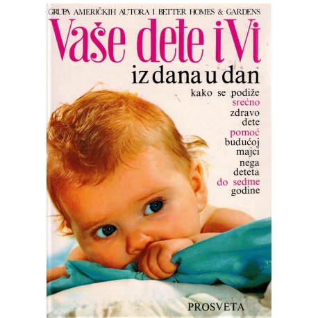 Vaše dete i Vi iz dana u dan