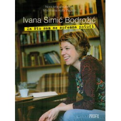 Za što sam se spremna potući