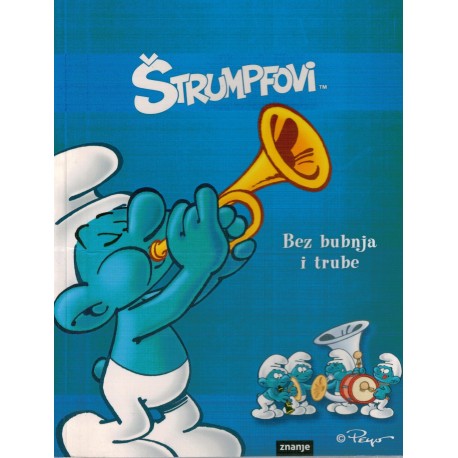 Štrumpfovi - Bez bubnja i trube   +