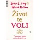 Život te voli - 7 duhovnih vježbi za iscjeljenje života
