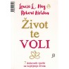 Život te voli - 7 duhovnih vježbi za iscjeljenje života