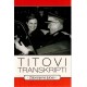 Titovi transkripti - Zabranjena ljubav