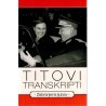 Titovi transkripti - Zabranjena ljubav