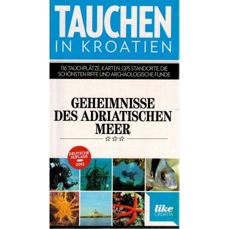 Tauchen in Kroatien - Geheimnisse des Adriatischen Meer