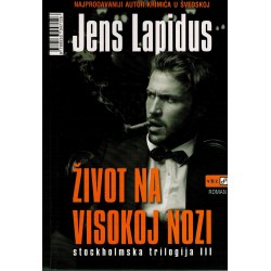 Život na visokoj nozi - Štokholmska trilogija III