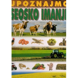 Upoznajmo seosko imanje