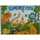 Superglista   +