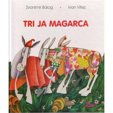 Tri ja magarca