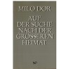 Auf der Suche nach der grösseren Heimat